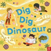 Dig, Dig, Dinosaur(附音檔)