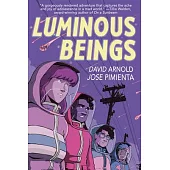 Luminous Beings