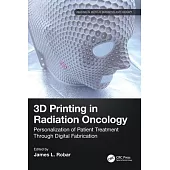 3D Printing in Radiation Therapy: A Handbook