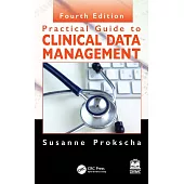 Practical Guide to Clinical Data Management