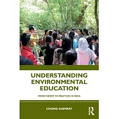 Understanding Environmental Education: From Theory to Practices in India