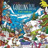 Zendoodle Coloring Presents: Goblins in the Hollow: An Artist’s Coloring Book