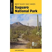 Best Easy Day Hikes Saguaro National Park