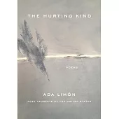 The Hurting Kind: Poems