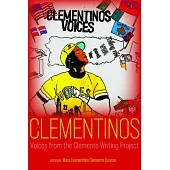 Clementinos: Voices from the Clemente Writing Project