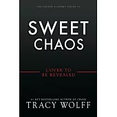 Sweet Chaos (Deluxe Limited Edition)