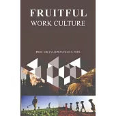 Fruitful Work Culture