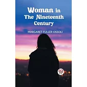 Woman in the Nineteenth Century