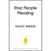 Stop People Pleasing And Find Your Power