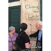 Closing the Circle: A Journey of Love