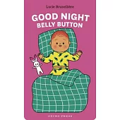 層疊翻翻硬頁書：晚安小肚臍Good Night, Belly Button