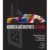 Hendrick Motorsports 40 Years