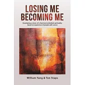 Losing Me, Becoming Me