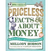 Priceless Facts about Money
