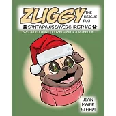 Zuggy the Rescue Pug - Santa Paws Saves Christmas