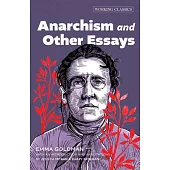 Anarchism and Other Essays