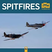 Imperial War Museums: Spitfires Wall Calendar 2025 (Art Calendar)