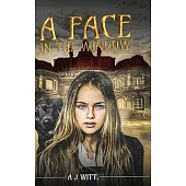 A Face in the Window
