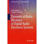 Elements of Radio Receivers of Digital Radio Electronic Systems