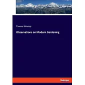 Observations on Modern Gardening