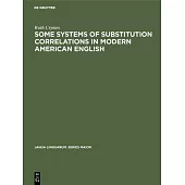 Some Systems of Substitution Correlations in Modern American English