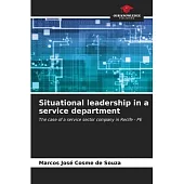 Situational leadership in a service department