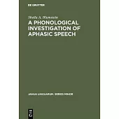 A Phonological Investigation of Aphasic Speech