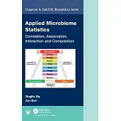 Applied Microbiome Statistics: Correlation, Association, Interaction and Composition