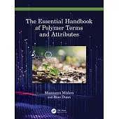 The Essential Handbook of Polymer Terms and Attributes