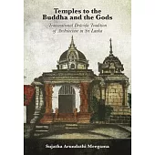 Temples to the Buddha and the Gods: Transnational Drāviḍa Tradition of Architecture in Sri Lanka