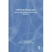 Embracing Ethnography: Doing Contextualised Construction Research