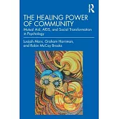 The Healing Power of Community: Mutual Aid, AIDS & Social Transformation in Psychology