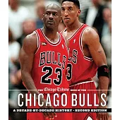 The Chicago Tribune Book of the Chicago Bulls: A Decade-By-Decade History