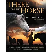 There for the Horse