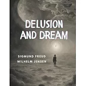 Delusion and Dream