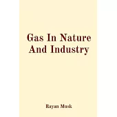 Gas In Nature And Industry