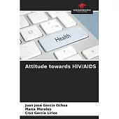 Attitude towards HIV/AIDS