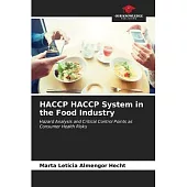 HACCP HACCP System in the Food Industry