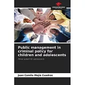 Public management in criminal policy for children and adolescents