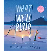 What We’ll Build: plans for Our Together Future