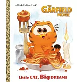 Little Cat, Big Dreams (the Garfield Movie)
