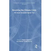 Resolving the Climate Crisis: Us Social Scientists Speak Out