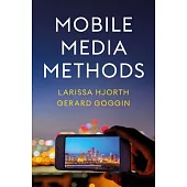 Mobile Media Methods