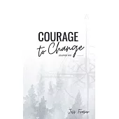 Courage To Change: The Mindful Goal Setting Journal