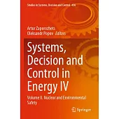 Systems, Decision and Control in Energy IV: Volume IІ. Nuclear and Environmental Safety