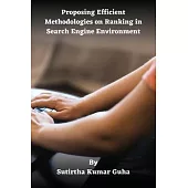 Proposing Efficient Methodologies on Ranking in Search Engine Environment