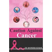 Caution Against Cancer