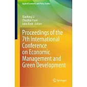 Proceedings of the 7th International Conference on Economic Management and Green Development