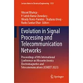 Evolution in Signal Processing and Telecommunication Networks: Proceedings of 8th International Conference on Microelectronics Electromagnetics and Te