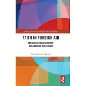 Faith in Foreign Aid: Religious Organizations’ Engagement with Usaid
